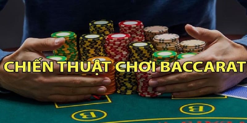 Nằm lòng các kinh nghiệm tham gia siêu phẩm Baccarat hiệu quả