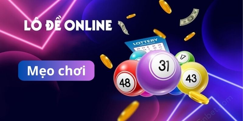 Bật mí một số mẹo đánh lô đề online hiệu quả