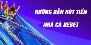 Hướng dẫn quy trình rút tiền Debet chính xác